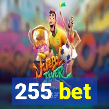 255 bet